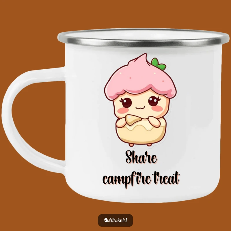 Funny Sweet Shortcake Camping Mug - Sharing Dessert Outdoor Gift