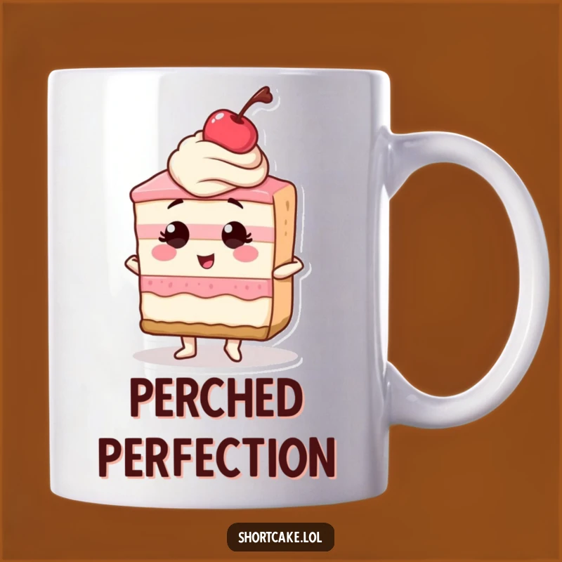 Funny Confident Shortcake Slice Cherry Mug - Bold Dessert Gift Idea