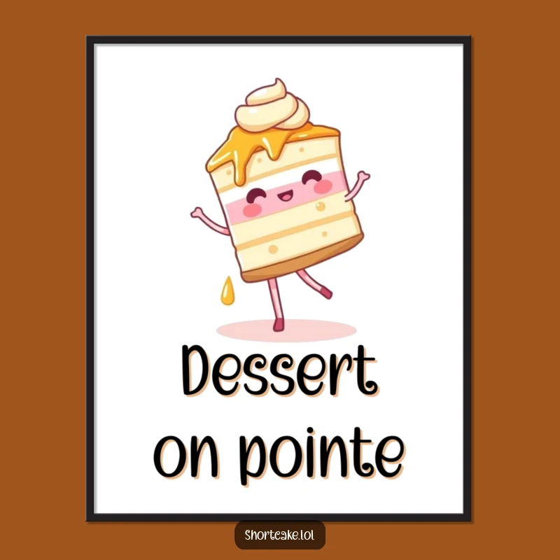 Funny Shortcake Pirouette Poster: Whimsical Dessert Art for a Playful Home Decor