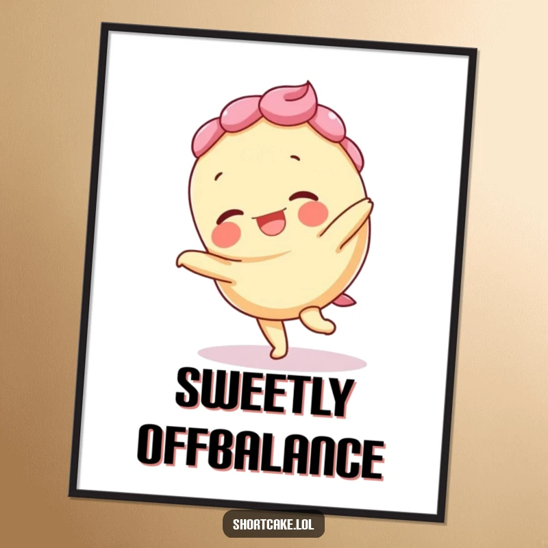 Funny poster of a giggling shortcake character doing a cartwheel, layers askew, symbolizing energetic fun.