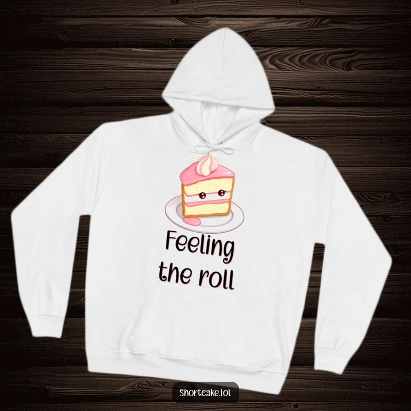 Funny Shortcake Roll Hoodie. A shortcake slice rolls with delight down a plate edge, perfect for cozy, humorous moments.