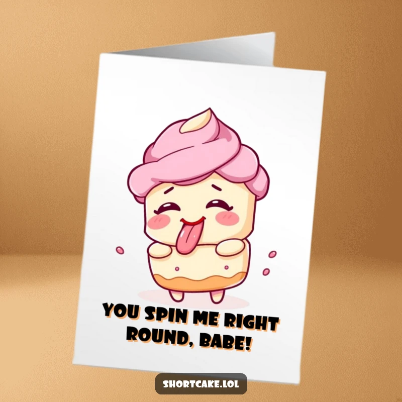 Funny Free Printable Birthday Card: A shortcake spins with a silly face and tongue out, full of birthday fun.