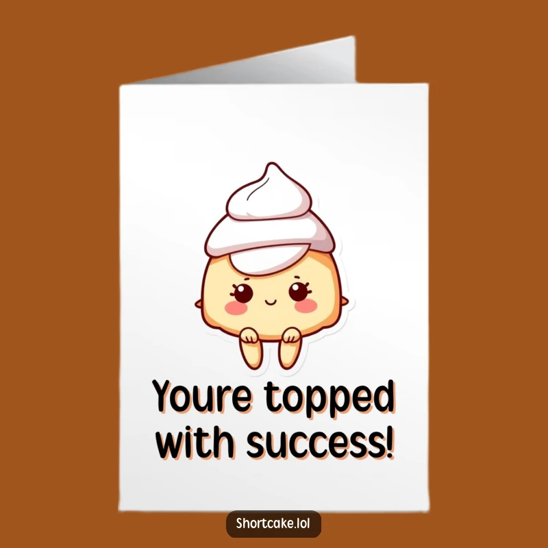 Free Printable Congrats Card: Cream Hat Shortcake Cheer - Humorous Downloadable Gift