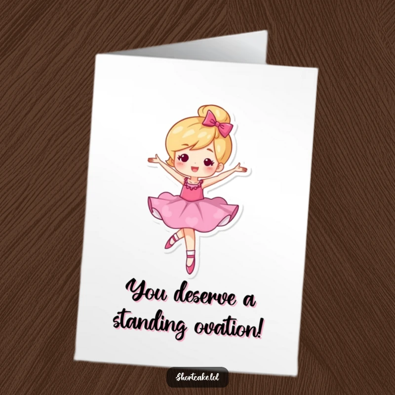 Funny Free Printable Congratulations Card showing a shortcake character performing an elegant and joyful ballet twirl, full of flair.