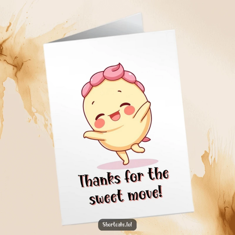 Funny Free Printable Thank You Card: a shortcake hilariously cartwheels, layers showing its energetic thanks.