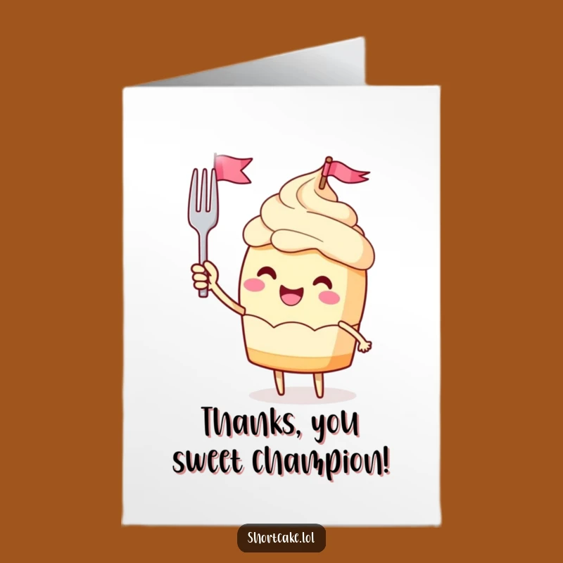 Free Printable Thank You Card: Shortcake Waving Fork Flag, Enthusiastic, Funny Gratitude