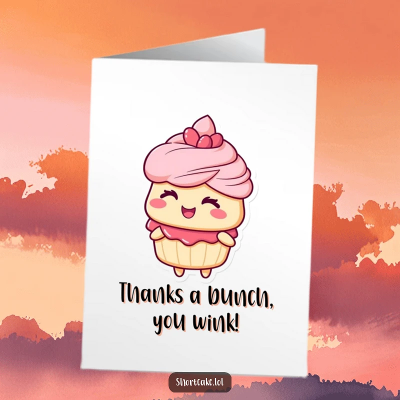 Funny Free Printable Thank You Card: Sweet shortcake character giving a cheeky, delightful wink to express thanks humorously.