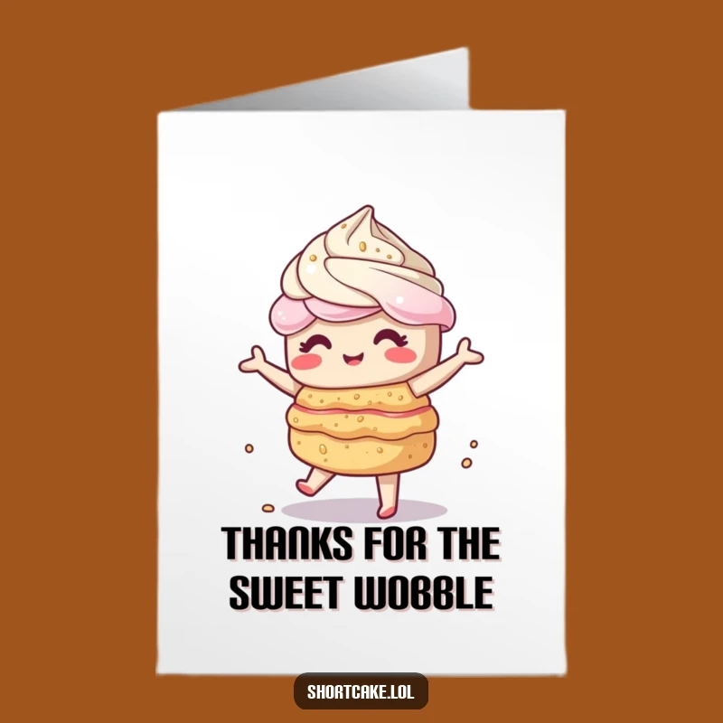Free Printable Wobbling Shortcake Thank You Card - Cute Downloadable Gift for a Sweet Thanks