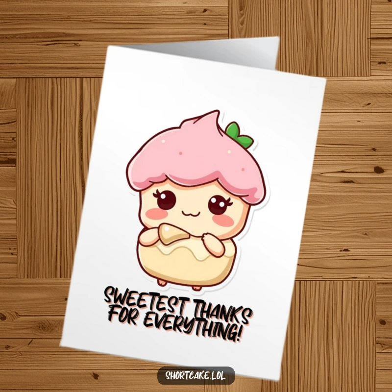 Funny Free Printable Thank You Card: A shortcake slice character beams sweetly, offering a tempting bite as a token of gratitude.