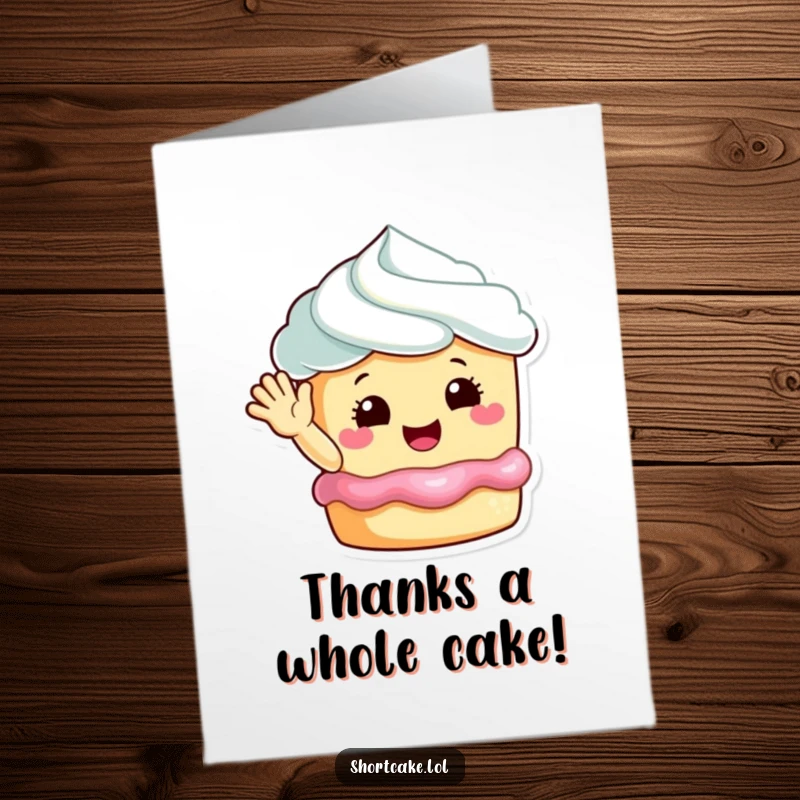 Funny free printable thank you card with a happy shortcake giving a friendly, appreciative wave.